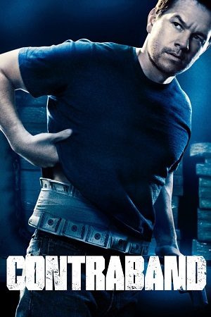 Download Contraband (2012) Dual Audio {Hindi-English} BluRay 480p [400MB] | 720p [1.5GB] | 1080p [3.2GB] poster