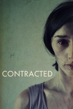 Download Contracted (2013) {English with Subtitles} Full Movie WEB-DL 480p [300MB] | 720p [700MB] | 1080p [1.5GB] poster