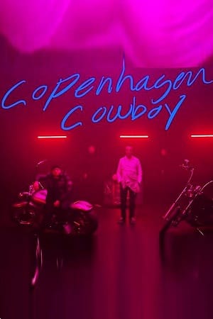 Download Copenhagen Cowboy (2023) Season 1 Dual Audio {Hindi-English} 720p | 1080p WEB-DL poster