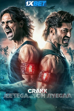 Download Crakk: Jeetega… Toh Jiyegaa (2024) HDCAM Hindi Full Movie 480p [450MB] | 720p [1.2GB] | 1080p [3GB] poster
