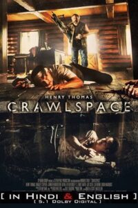 Download Crawlspace (2022) BluRay Dual Audio [ORG 5.1 Hindi + English] 480p [300MB] | 720p [820MB] | 1080p [2GB] poster