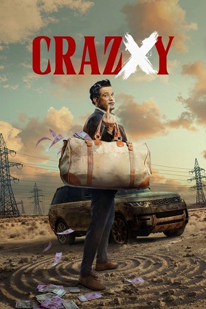 Download Crazxy (2025) AMZN WEB-DL {Hindi DD5.1} Full Movie 480p [400MB] | 720p [1GB] | 1080p [2GB] poster