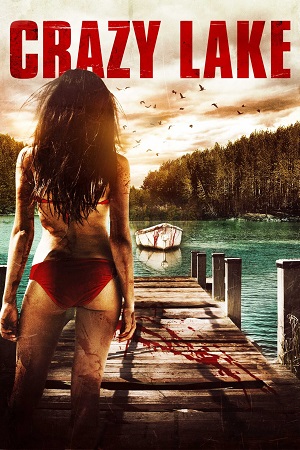 Download Crazy Lake (2016) Dual Audio [Hindi + English] WeB-DL 480p [250MB] | 720p [700MB] | 1080p [1.6GB] poster