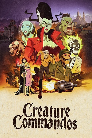 Download Creature Commandos (Season 1) English with Substitle 480p 720p & 1080p WEB-DL poster