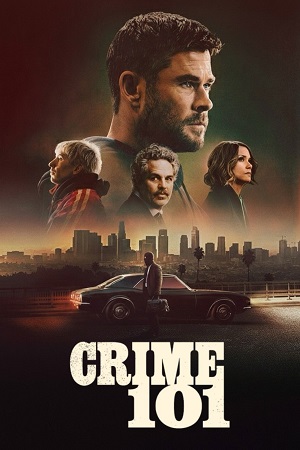 Download Crime 101 (2026) WEB-DL Dual Audio {Hindi-English} 480p [390MB] | 720p [1.4GB] | 1080p [4.2GB] – Amazon Film poster
