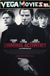 Download Criminal Activities (2015) Dual Audio {Hindi-English} 480p [300MB] | 720p [1GB] | 1080p [2.3GB] poster