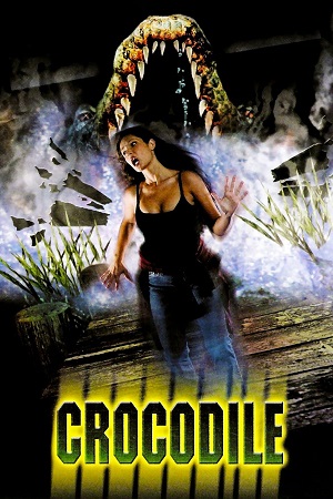 Download Crocodile (2000) Dual Audio {Hindi-English} WEB-DL 480p [300MB] | 720p [850MB] | 1080p [2GB] poster