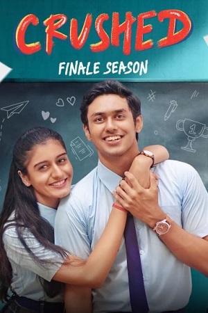 Download Crushed (2024) Season 4 Complete [Amazon MiniTv] Hindi WEB Series 480p | 720p | 1080p WEB-DL poster