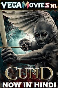 Download Cupid (2020) Dual Audio {Hindi-English} 480p [300MB] | 720p [850MB] | 1080p [1.6GB] poster