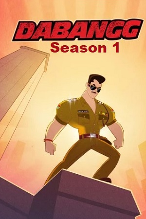 Download Dabangg (Season 1) Hindi Complete All Episodes Web Series 480p & 720p poster