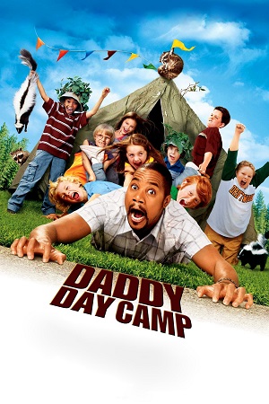 Download Daddy Day Camp (2007) Dual Audio {Hindi-English} BluRay 480p [300MB] | 720p [800MB] | 1080p [1.8GB] poster