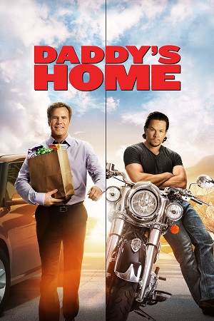 Download Daddy’s Home (2015) BluRay Dual Audio {Hindi-English} 480p [330MB] | 720p [930MB] | 1080p [2.3GB] poster