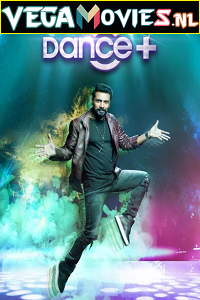 Download Dance Plus (2021) Season 6 Hindi Full Indian Show 720p [300MB] HDRip poster