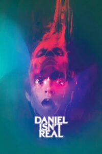 Download Daniel Isn’t Real (2019) BluRay Dual Audio {Hindi-English} 480p [370MB] | 720p [1.2GB] | 1080p [2.3GB] poster