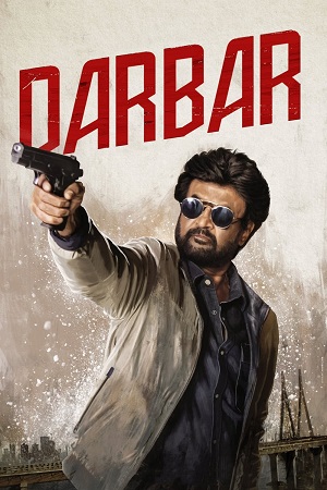 Download Darbar (2019) Dual Audio {Hindi-Tamil} Full Movie WEB-DL 480p [500MB] | 720p [1.3GB] | 1080p [4GB] poster
