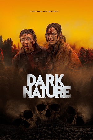 Download Dark Nature (2023) BluRay Dual Audio {Hindi-English} 480p [320MB] | 720p [860MB] | 1080p [1.9GB] poster