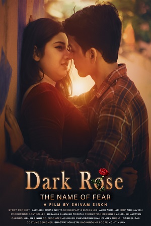 Download Dark Rose: The Name of Fear (2022) Hindi Full Movie 480p [200MB] | 720p [600MB] | 1080p [1.7GB] poster
