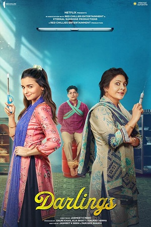 Download Darlings – Netflix Original (2022) WEB-DL Hindi Full Movie 480p [400MB] | 720p [1GB] | 1080p [2GB] poster