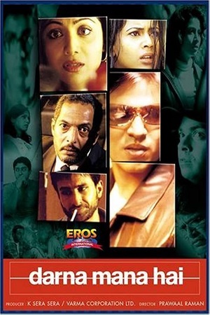 Download Darna Mana Hai (2003) Hindi AMZN WebRip 480p [300MB] | 720p [1GB] | 1080p [3GB] poster
