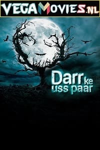Download Darr Ke Uss Paar (2021) Season 1 Complete Hindi WEB Series 480p | 720p HDRip poster