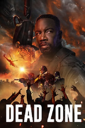 Download Dead Zone (2022) Dual Audio {Hindi-English} BluRay 480p [270MB] | 720p [750MB] | 1080p [1.6GB] poster