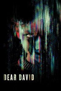Download Dear David (2023) {English with Subtitles} Full Movie WEB-DL 480p [300MB] | 720p [750MB] | 1080p [1.8GB] poster