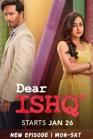 Download Dear Ishq (Season 1) Hindi [S01E60 Added] Hotstar WEB Series 480p | 720p WEB-DL poster
