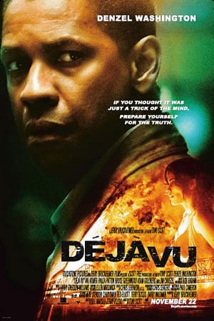 Download Deja Vu (2006) Dual Audio {Hindi-English} 480p [400MB] | 720p [900MB] | 1080p [2.5GB] poster