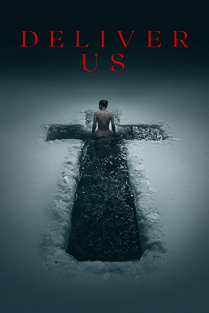 Download Deliver Us (2023) Dual Audio {Hindi-English} WEB-DL 480p [470MB] | 720p [1.2GB] | 1080p [2.6GB] poster