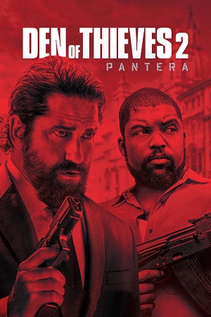 Download Den of Thieves 2: Pantera (2025) Dual Audio {Hindi-English} BluRay 480p [700MB] | 720p [1.5GB] | 1080p [3.3GB] poster