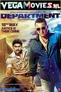 Download Department (2012) Hindi Full Movie 480p [400MB] | 720p [1.2GB] | 1080p [4GB] poster