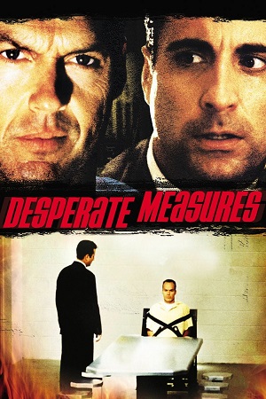 Download Desperate Measures (1998) Dual Audio {Hindi-English} BluRay 480p [350MB] | 720p [1GB] | 1080p [2.1GB] poster
