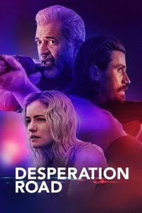Download Desperation Road (2023) {English with Subtitles} Full Movie WEB-DL 480p [320MB] | 720p [850MB] | 1080p [2GB] poster
