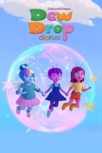 Download Dew Drop Diaries (Season 1 – 2) Dual Audio {Hindi-English} Netflix -Series 480p | 720p WEB-DL poster