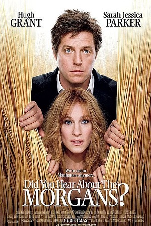 Download Did You Hear About the Morgans? (2009) BluRay Dual Audio {Hindi-English} 480p [350MB] | 720p [950MB] | 1080p [2.2GB] poster