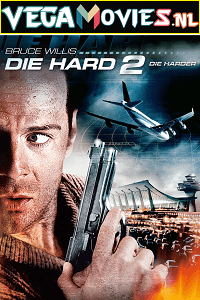 Download Die Hard 2 (1990) Dual Audio {Hindi-English} 480p [300MB] | 720p [1.2GB] | 1080p [4GB]