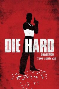 Download Die Hard – Collection (1988-2013) Dual Audio {Hindi-English} 720p 10Bit HEVC x265 – BluRay poster