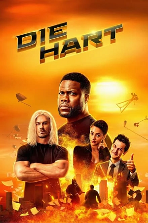 Download Die Hart 2: Die Harter (2024) WEB-DL Dual Audio {Hindi-English} 480p [310MB] | 720p [840MB] | 1080p [2GB] | 2160p [10.2GB] 4K SDR poster