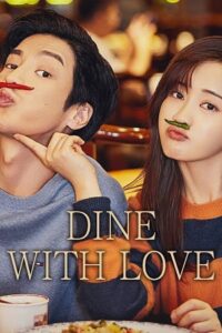 Download Dine With Love (Season 1) Hindi-Dubbed (Audio) Complete All Episodes 480p | 720p WEB-DL poster