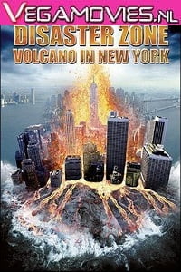 Download Disaster Zone: Volcano in New York (2006) Dual Audio {Hindi-English} 480p [300MB] | 720p [800MB] poster