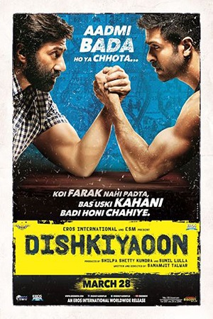 Download Dishkiyaoon (2014) BluRay Hindi Full Movie 480p [300MB] | 720p [850MB] | 1080p [3GB] poster