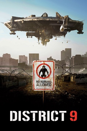 Download District 9 (2009) BluRay Dual Audio {Hindi-English} 480p [350MB] | 720p [1.2GB] | 1080p [3GB] poster
