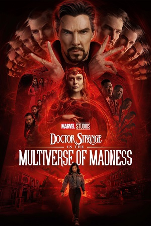 Download Doctor Strange in the Multiverse of Madness (2022) Dual Audio {Hindi (ORG 5.1) & English} WEB-DL 480p [340MB] | 720p [970MB] | 1080p [2GB] | 2160p 4K [15.5GB] poster