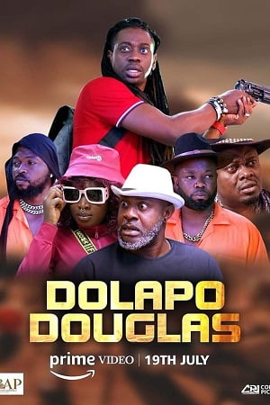 Download Dolapo Douglas (2024) {English with Subtitles} Full Movie WEB-DL 480p [420MB] | 720p [1.1GB] | 1080p [2.7GB] poster