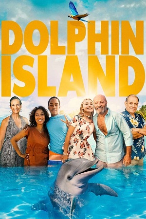 Download Dolphin Island (2021) Dual Audio [Hindi + English] WeB-DL 480p [330MB] | 720p [950MB] poster