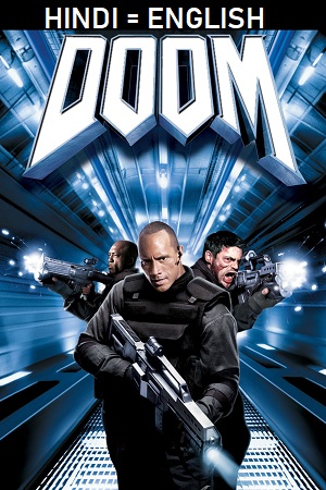 Download Doom (2005) Dual Audio {Hindi-English} 480p [450MB] | 720p [1GB] | 1080p [2.3GB] poster