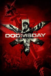 Download Doomsday (2008) Blu-Ray Dual Audio {Hindi-English} 480p [360MB] | 720p [930MB] | 1080p [2.5GB] poster