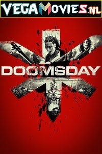 Download Doomsday (2008) Dual Audio {Hindi-English} 480p [400MB] | 720p [800MB] | 1080p [1.7GB] poster