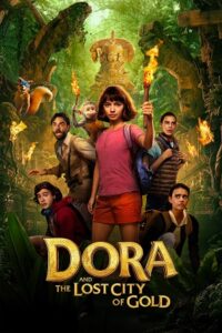 Download Dora and the Lost City of Gold (2019) BluRay Dual Audio {Hindi-English} 480p [350MB] | 720p [1GB] | 1080p [2GB] poster