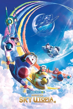 Download Doraemon the Movie: Nobita’s Sky Utopia (2023) Blu-ray Dual Audio {Hindi-English} 480p [460MB] | 720p [1GB] | 1080p [2.2GB] poster